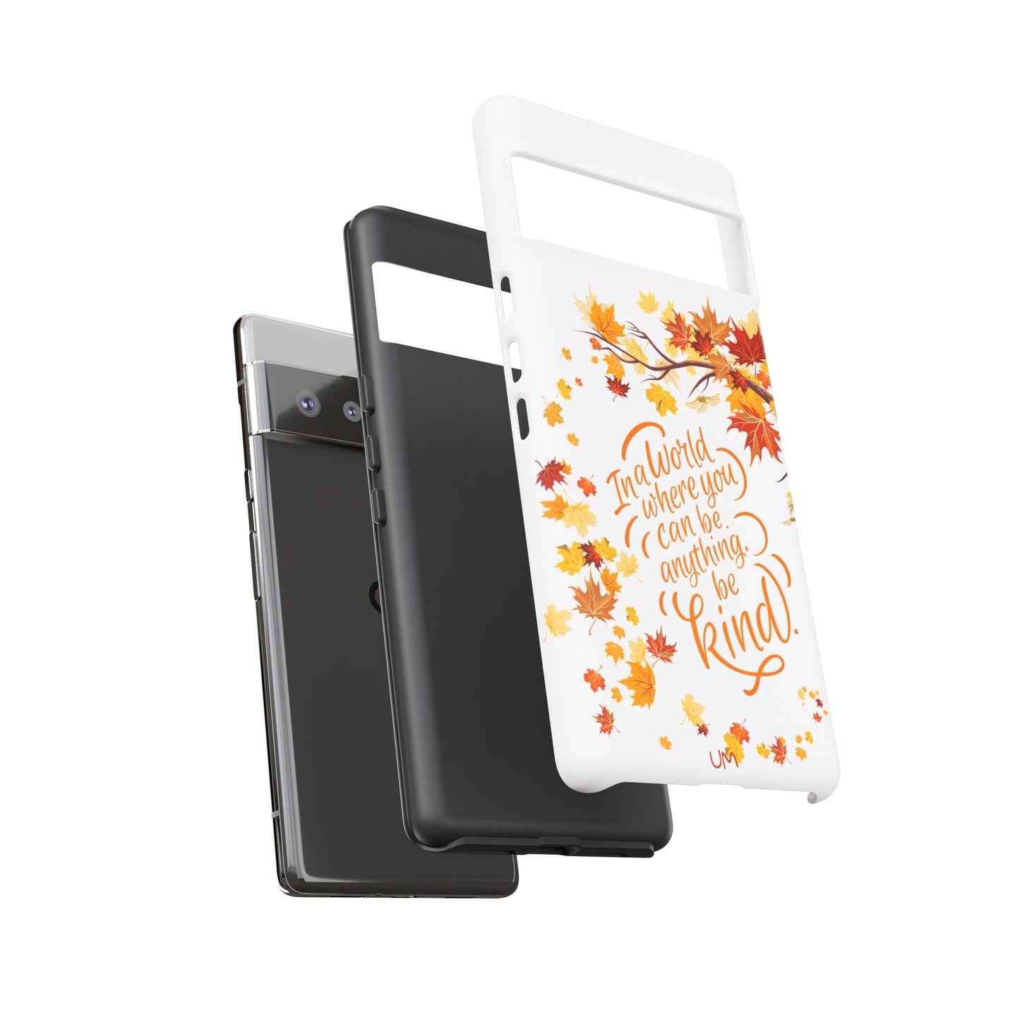 Fall With Kindness Tough Case