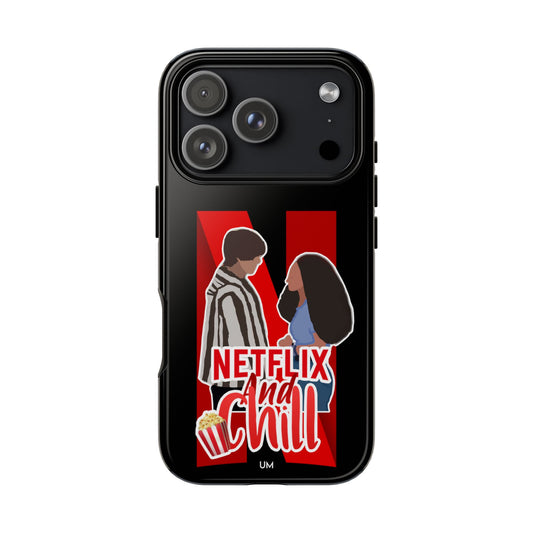 Netflix and Chill Tough Case