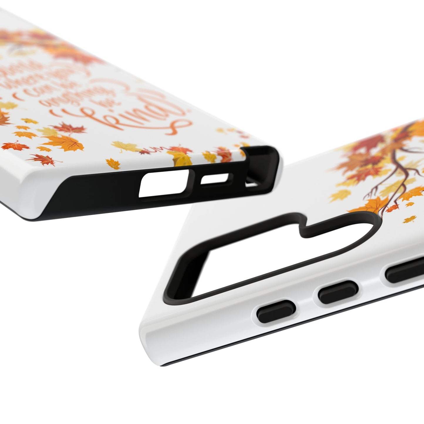 Fall With Kindness Tough Case