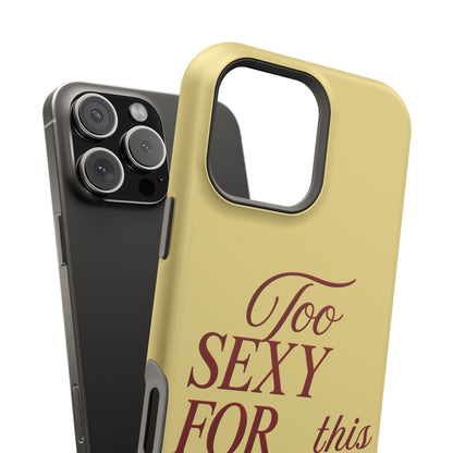 Too Sexy