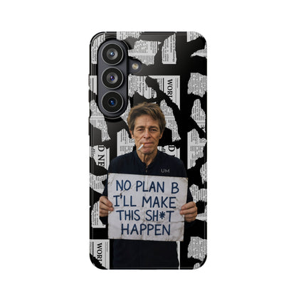 No Plan B