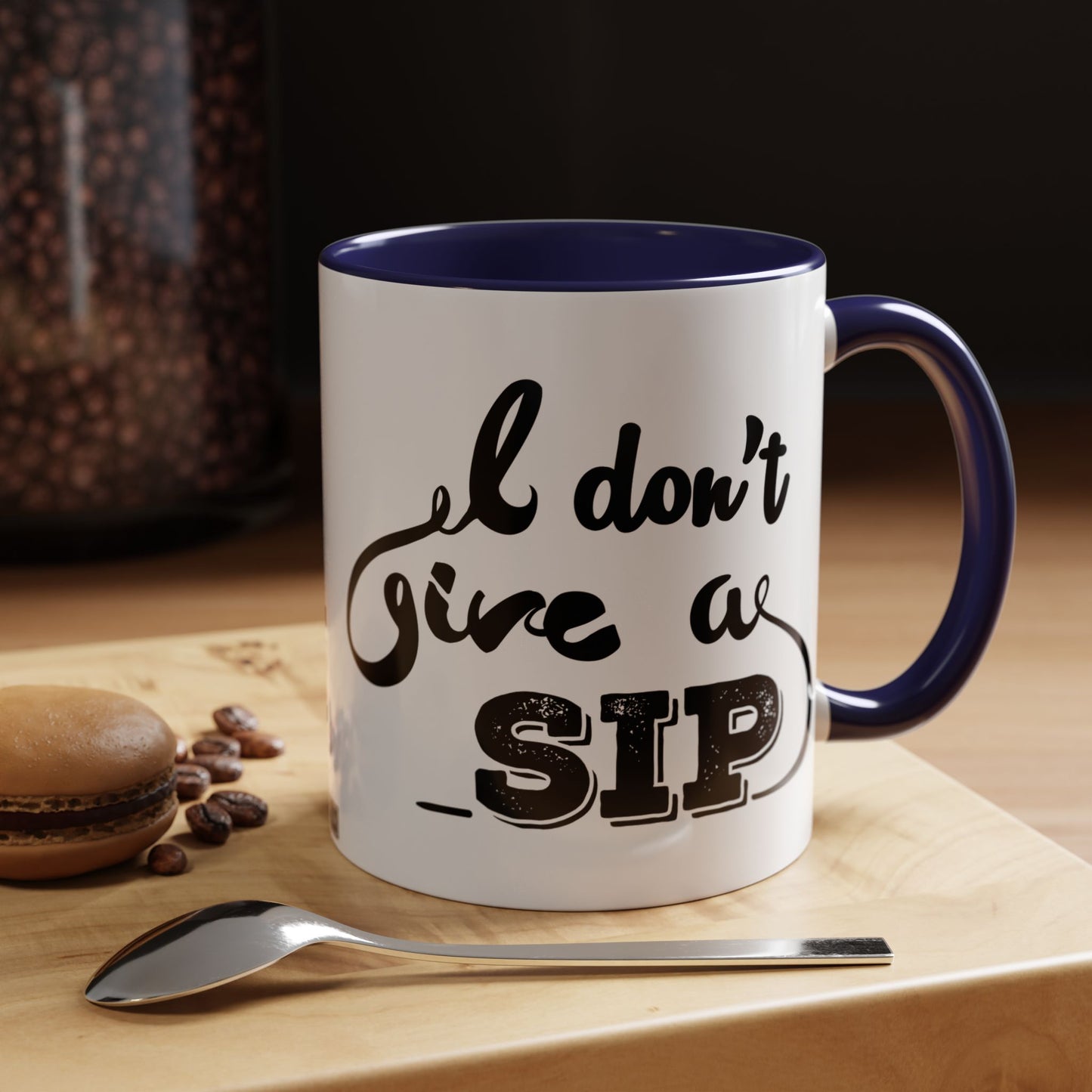 Taza de café "Don't Give A Sip" (11, 15 oz)