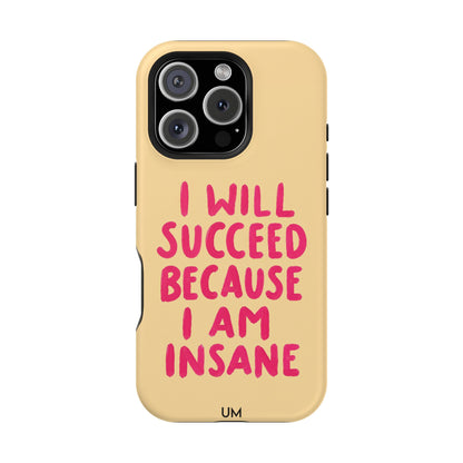 I Am Insane