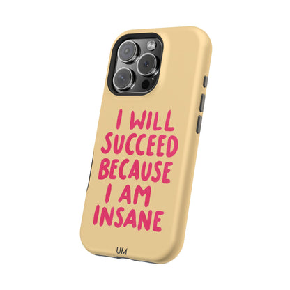 I Am Insane
