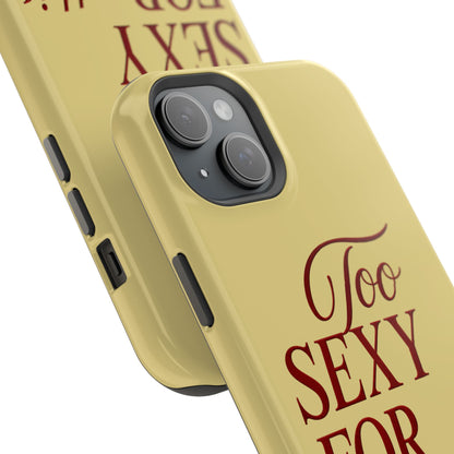 Too Sexy