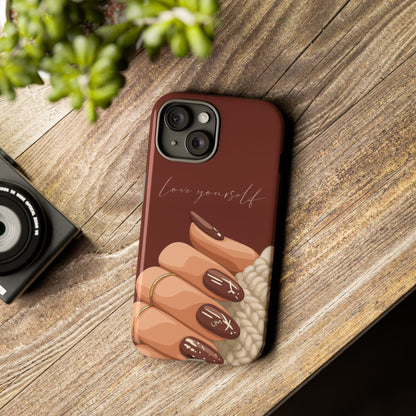 Love Yourself Tough Case
