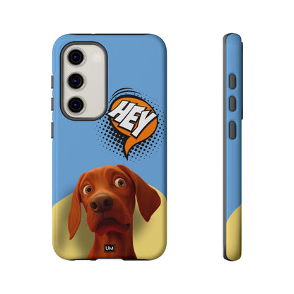 Hey You Tough Case
