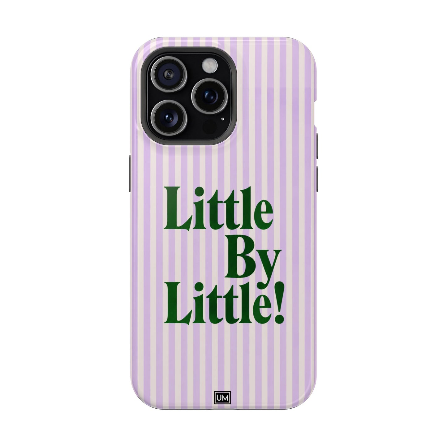 Little By Little!
