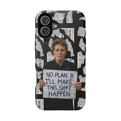 No Plan B