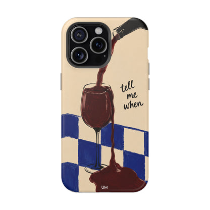 Tell Me When
