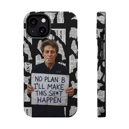 No Plan B