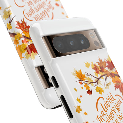 Fall With Kindness Tough Case