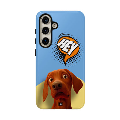 Hey You Tough Case