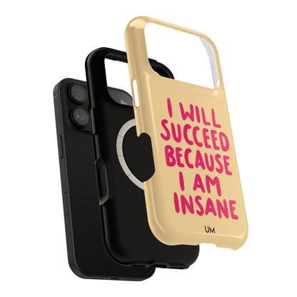 I Am Insane
