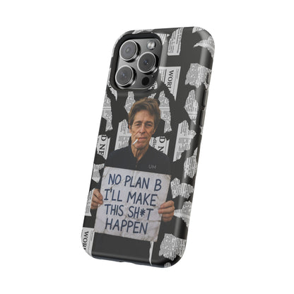 No Plan B