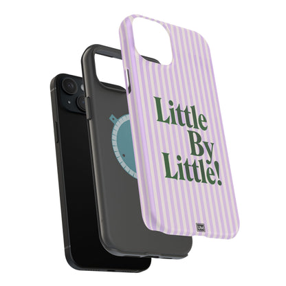 Little By Little!