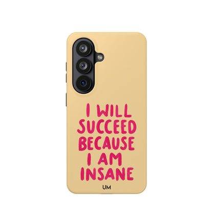 I Am Insane