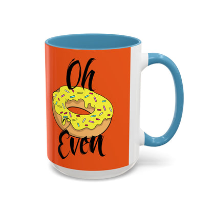 Taza de café Don't Even (11, 15 oz)