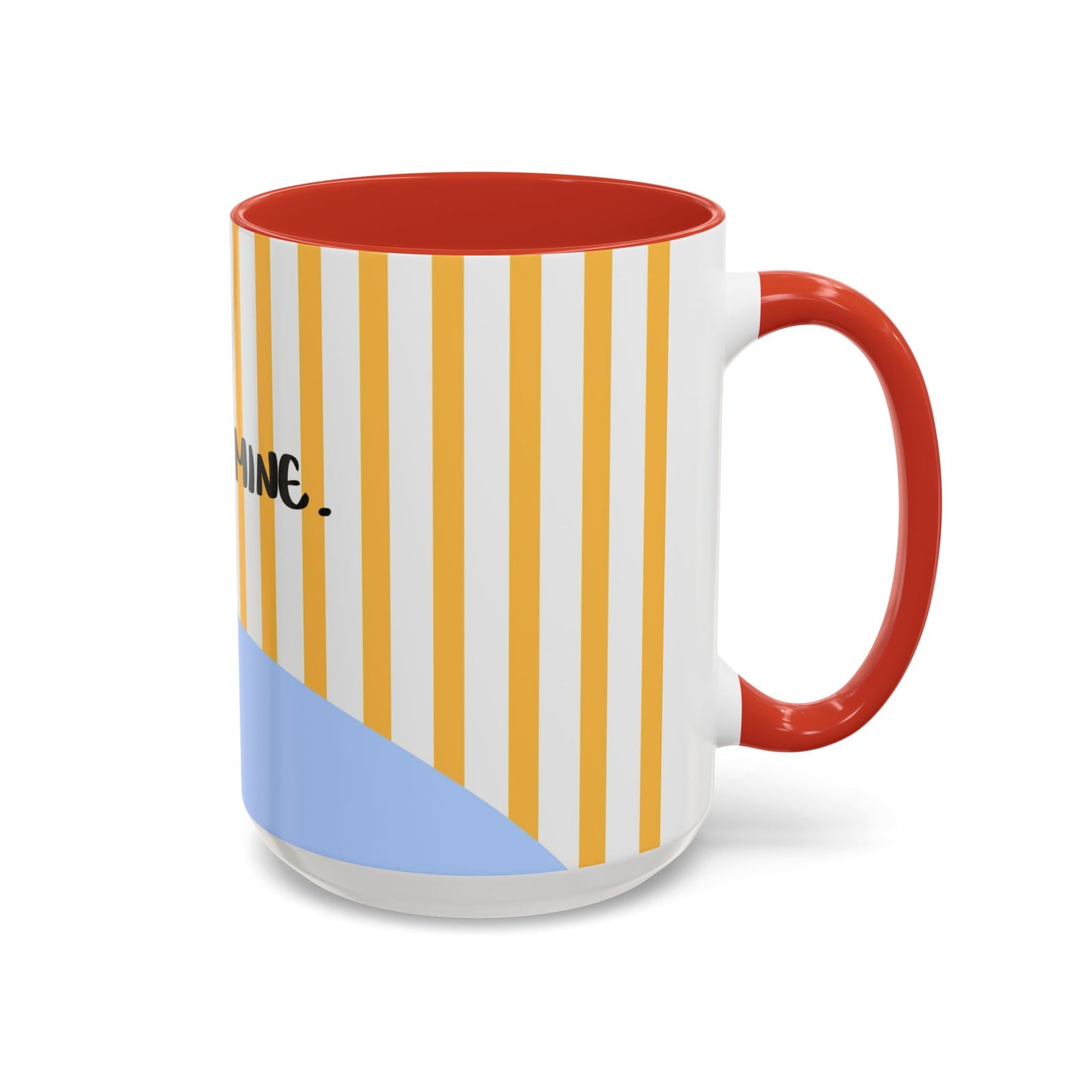 Taza de café "Eres mía" (11, 15 oz)