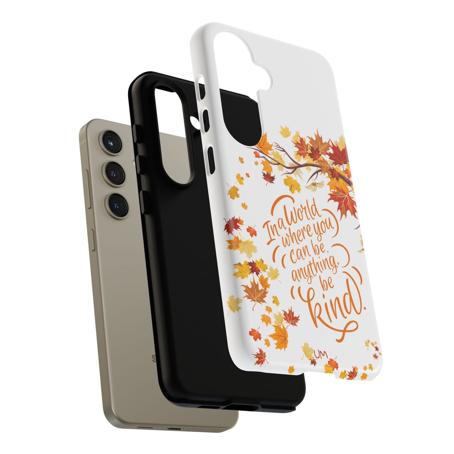 Fall With Kindness Tough Case
