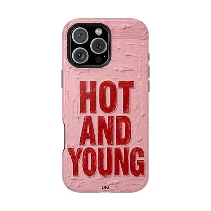 Hot and Young
