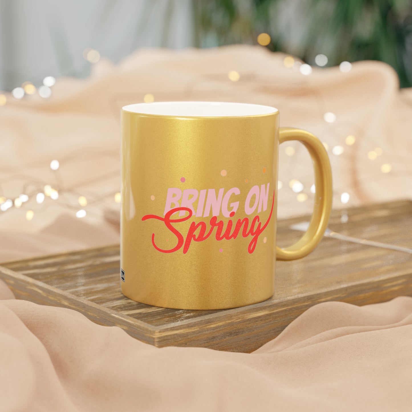 Bring On Spring Mug (Silver\Gold)