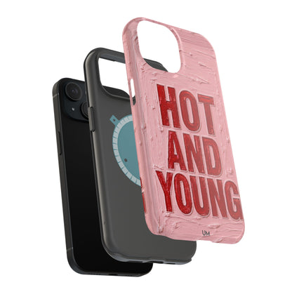 Hot and Young