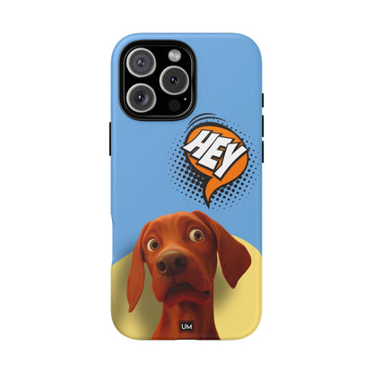 Hey You Tough Case