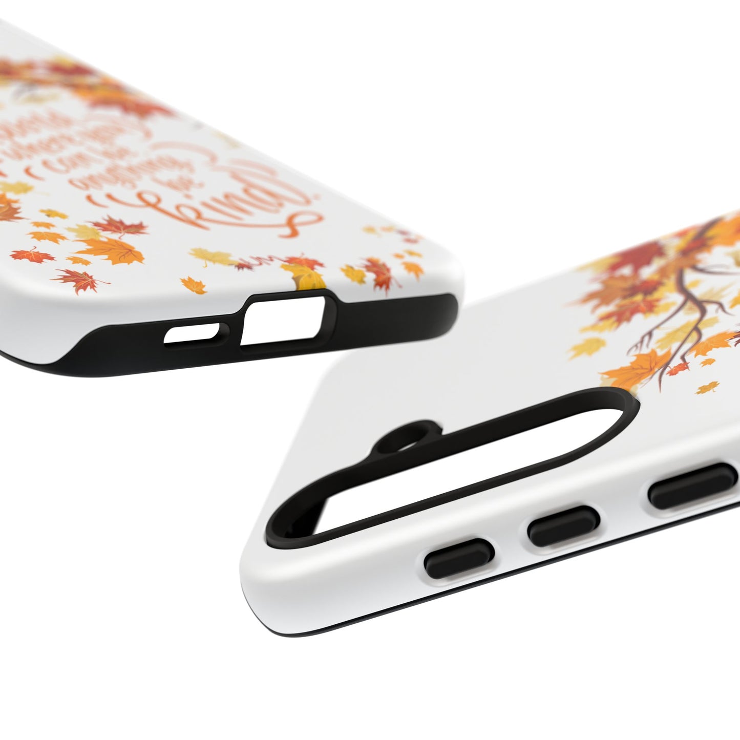 Fall With Kindness Tough Case