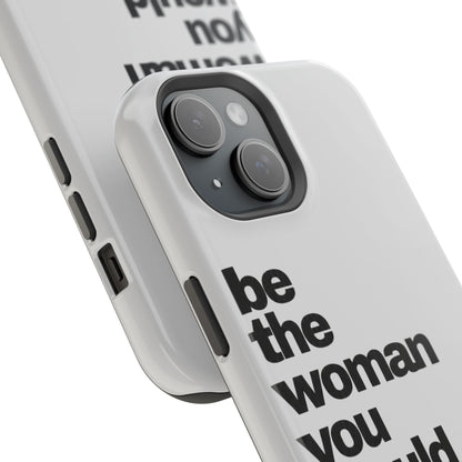 Be the Woman