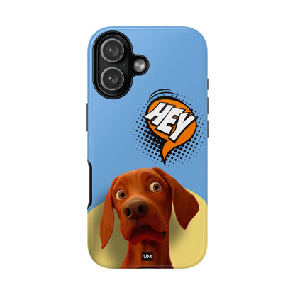 Hey You Tough Case