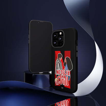 Netflix and Chill Tough Case