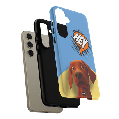 Hey You Tough Case