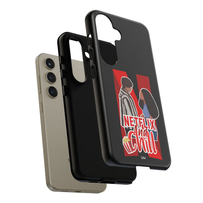 Netflix and Chill Tough Case