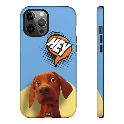 Hey You Tough Case