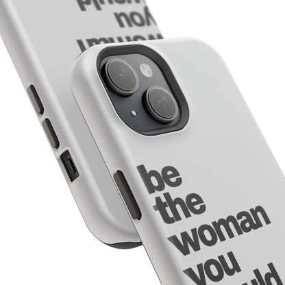 Be the Woman
