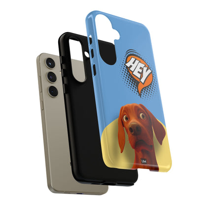 Hey You Tough Case