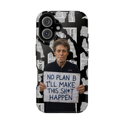No Plan B