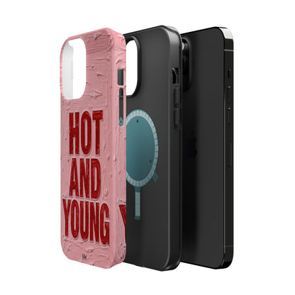 Hot and Young