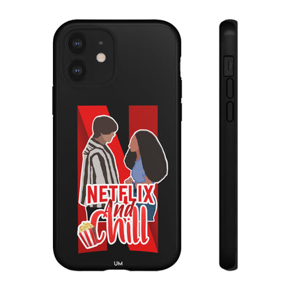 Netflix and Chill Tough Case