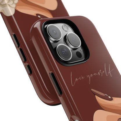 Love Yourself Tough Case