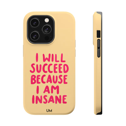 I Am Insane