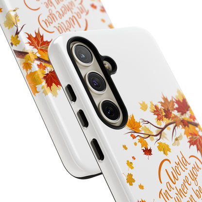 Fall With Kindness Tough Case