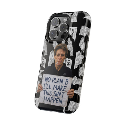 No Plan B