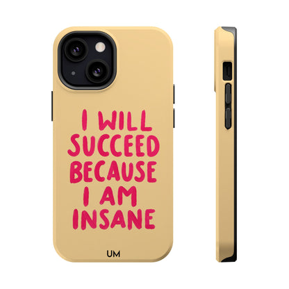 I Am Insane
