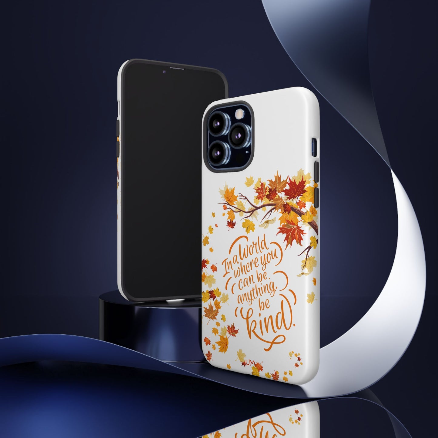 Fall With Kindness Tough Case
