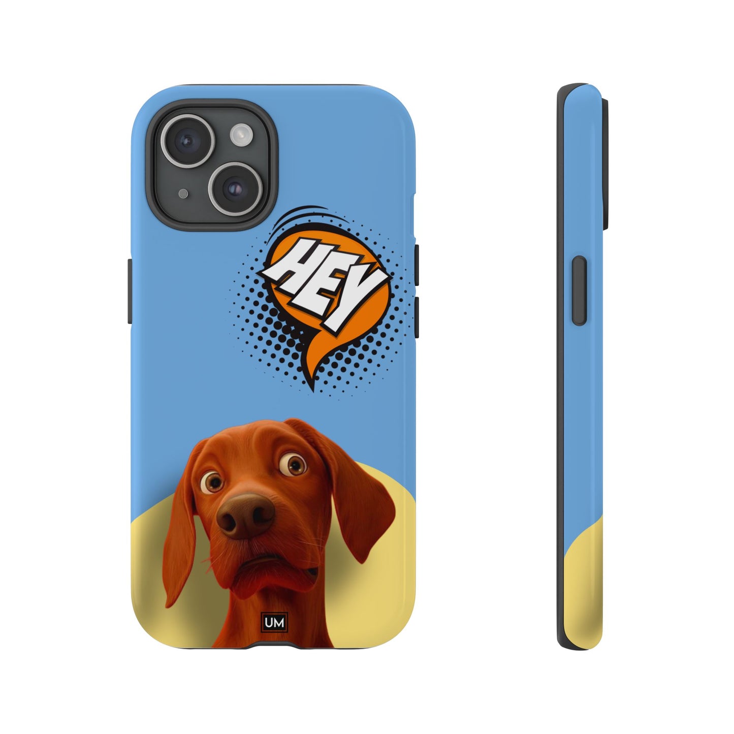 Hey You Tough Case