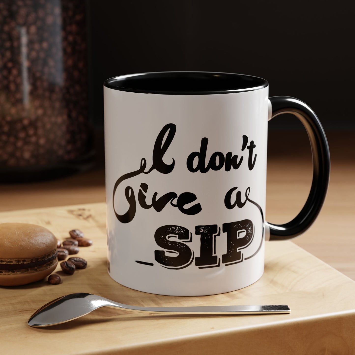 Taza de café "Don't Give A Sip" (11, 15 oz)