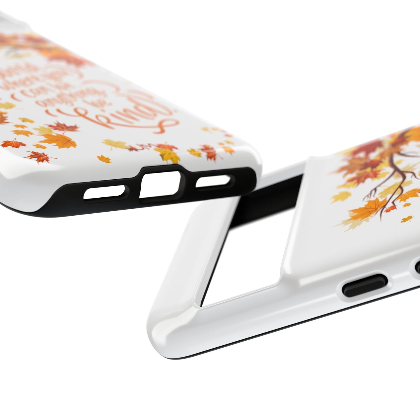 Fall With Kindness Tough Case