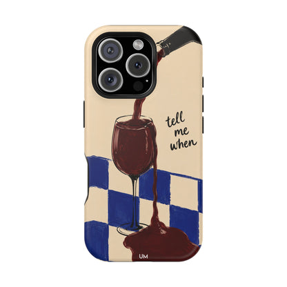 Tell Me When